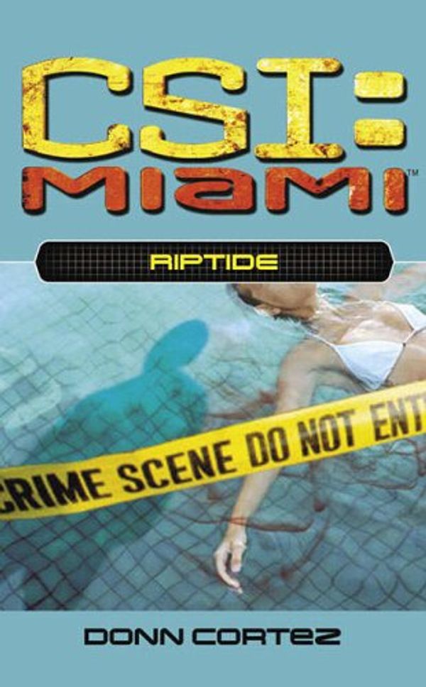 Cover Art for 9781416502364, Riptide by Donn Cortez