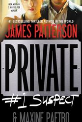 Cover Art for 9781455506644, Private:  #1 Suspect by James; Paetro Patterson