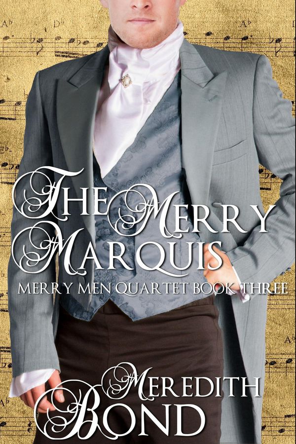 Cover Art for 1230000267561, The Merry Marquis by Meredith Bond