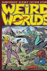 Cover Art for 9780987622914, Weird WorldsSubversive Science Fiction Stories by Steve Carter
