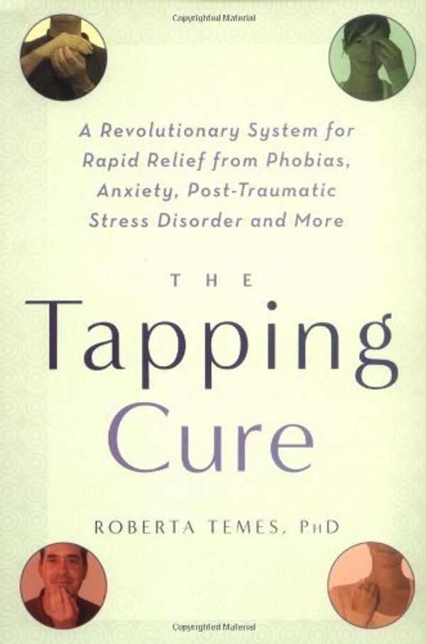 Cover Art for 9781569243244, The Tapping Cure by Roberta Temes