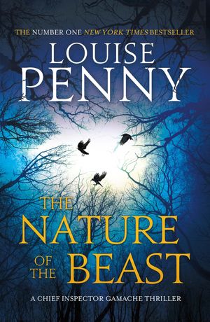 Cover Art for 9780751552676, Nature Of The Beast EXPORT EDITION by Louise Penny