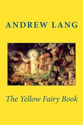 Cover Art for 9781979734257, The Yellow Fairy Book by Andrew Lang