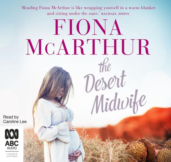 Cover Art for 9780655614913, The Desert Midwife by Fiona McArthur