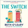 Cover Art for 9781787474987, The Switch by Beth O'Leary
