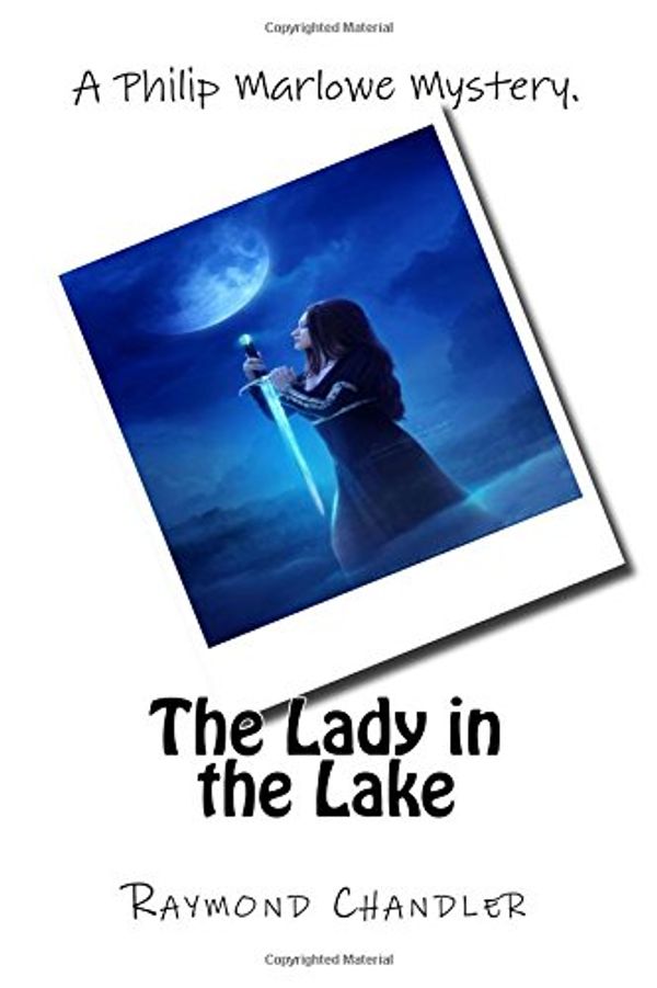 Cover Art for 9781517322304, The Lady in the Lake by Raymond Chandler