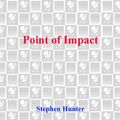 Cover Art for 9780553904048, Point of Impact by Stephen Hunter