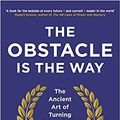 Cover Art for B08R21QNP4, The Obstacle is the Way The ancient art of turning adversity into opportunity The Ancient Art of Turning Adversity to Advantage Paperback 7 May 2015 by Ryan Holiday