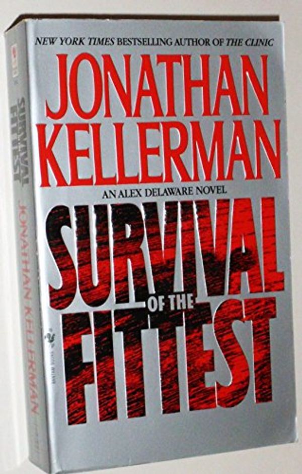 Cover Art for 9780553572322, Survival of the Fittest by Jonathan Kellerman