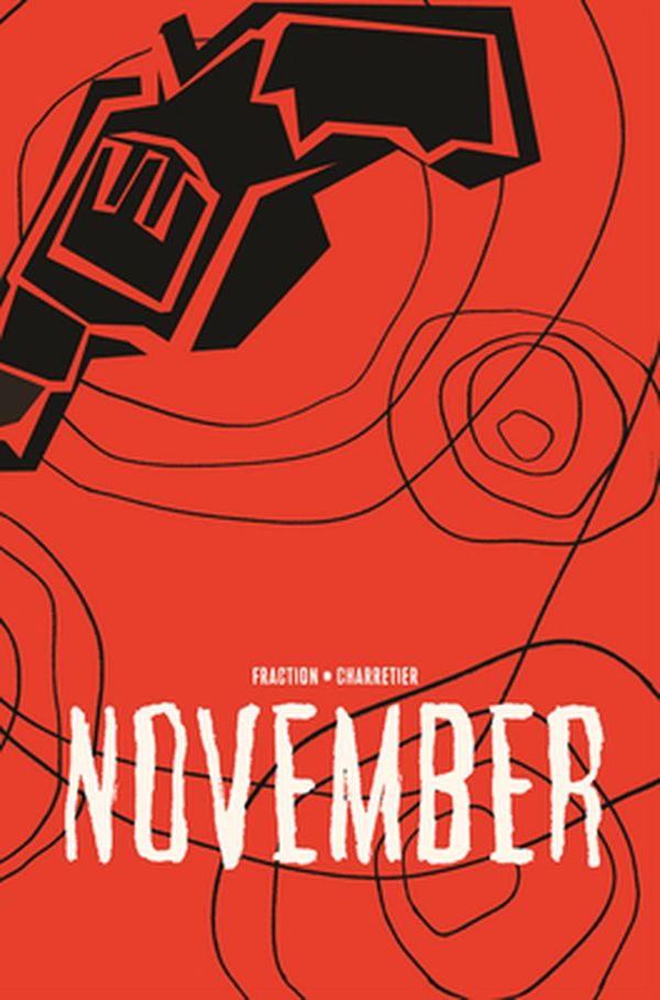 Cover Art for 9781534313699, November Volume II by Matt Fraction