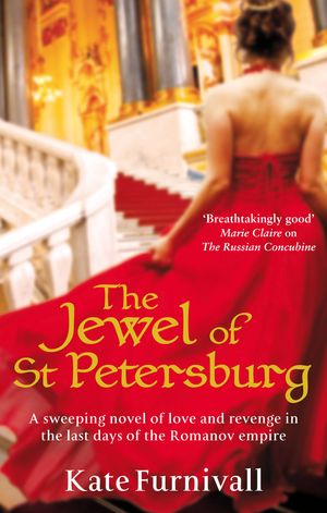 Cover Art for 9780751543308, The Jewel Of St Petersburg: 'Breathtakingly good' Marie Claire by Kate Furnivall