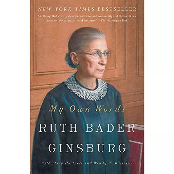 Cover Art for B08JPJW94S, By Ruth Bader Ginsburg My Own Words Paperback – 23 Aug 2018 by Ruth Bader Ginsburg
