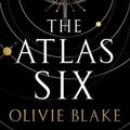 Cover Art for 9781250854513, The Atlas Six by Olivie Blake