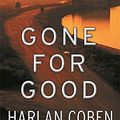 Cover Art for 9780752848716, Gone for Good by Harlan Coben