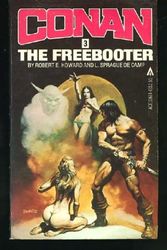 Cover Art for 9780441116140, Conan the Freebooter (#3) by Robert Howard