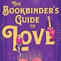 Cover Art for 9781038905888, The Bookbinder's Guide To Love by Katherine Garbera