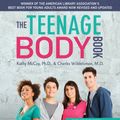 Cover Art for 9781578266432, The Teenage Body Book, Third Edition by Kathy McCoy,, Ph.D., Charles Wibbelsman