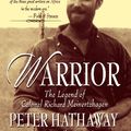 Cover Art for 9780312182717, Warrior: the Legend of Colonel Richard Meinertzhagen by Peter Hathaway Capstick