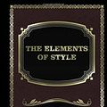 Cover Art for 9781548891138, The Elements of Style by William Strunk, Jr.