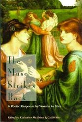 Cover Art for 9781885266491, The Muse Strikes Back: A Poetic Response by Women to Men by Katherine McAlpine