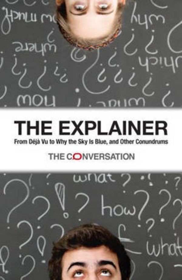 Cover Art for 9781486300518, The Explainer by Csiro Publishing