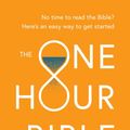 Cover Art for 9780281079643, The One Hour Bible: From Adam to Apocalypse in sixty minutes by Philip Law
