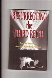 Cover Art for 9781563840197, Resurrecting the Third Reich by Richard Terrell