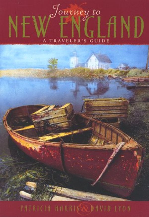 Cover Art for 9780762703302, Journey to New England by Patricia Harris