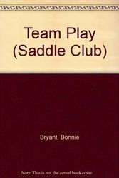 Cover Art for 9780606080903, Team Play by Bonnie Bryant