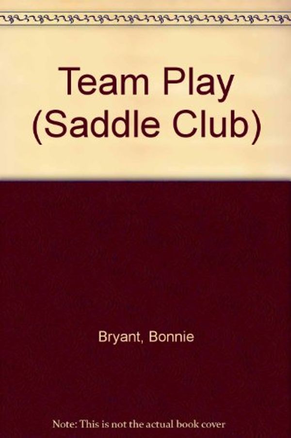 Cover Art for 9780606080903, Team Play by Bonnie Bryant