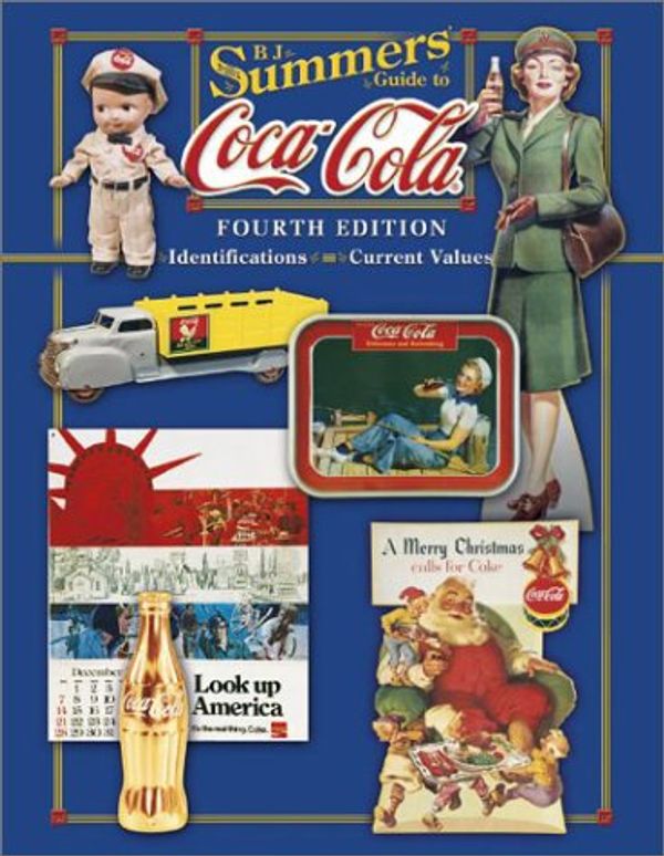 Cover Art for 9781574323122, B.J. Summers' Guide to Coca-Cola by B J Summers