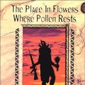 Cover Art for 9780966599824, The Place in Flowers Where Pollen Rests by Paul West