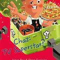 Cover Art for 9781458637512, Chaz - TV Superstar?Legends (in their own lunchbox) : Reading Level 25 by James Roy