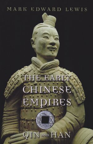 Cover Art for 9780674057340, The Early Chinese Empires by Mark Edward Lewis