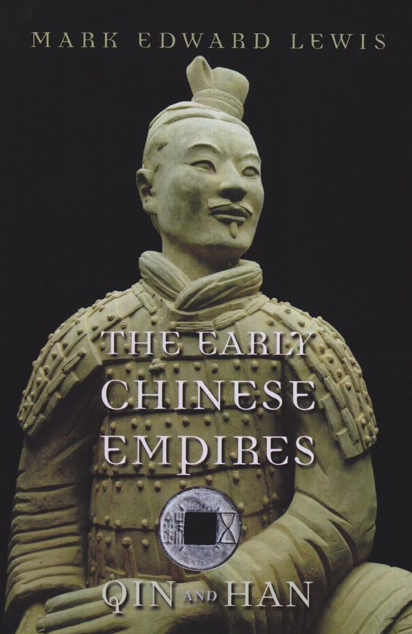 Cover Art for 9780674057340, The Early Chinese Empires by Mark Edward Lewis