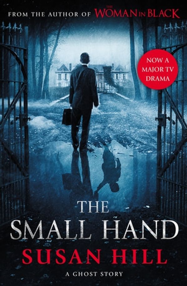 Cover Art for 9781847653178, The Small Hand by Susan Hill