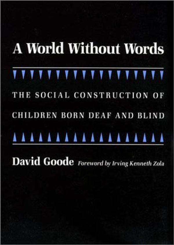 Cover Art for 9781566392150, A World without Words by David Goode