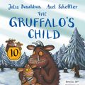 Cover Art for 9781447251958, The Gruffalo's Child by Julia Donaldson