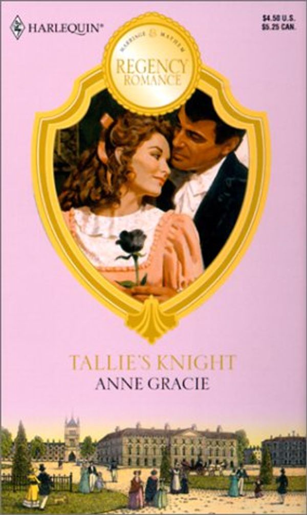 Cover Art for 9780373511372, Tallie's Knight by Gracie Anne