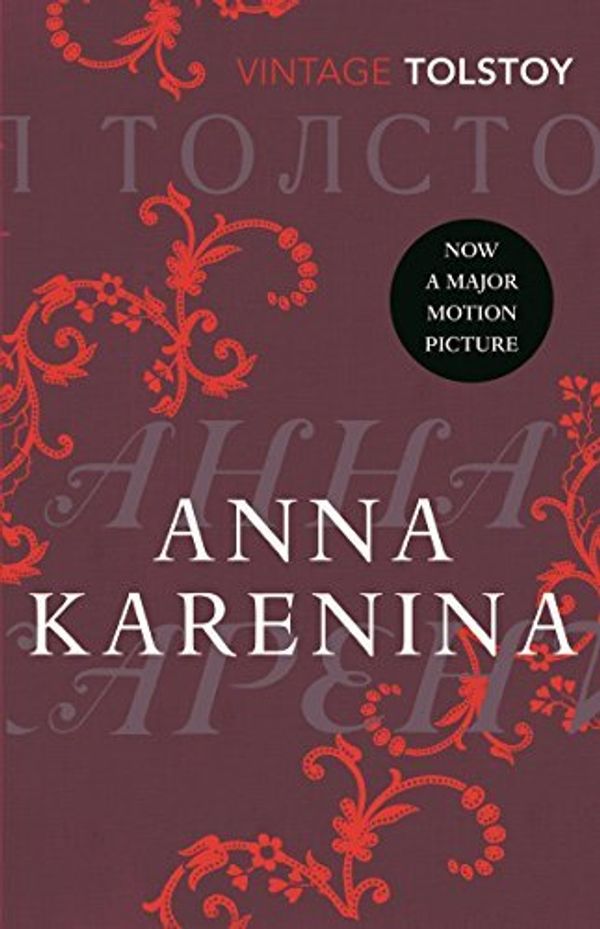 Cover Art for B01FELBUWG, Anna Karenina (Vintage Classics) by Leo Tolstoy (2010-07-09) by Leo Tolstoy