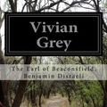 Cover Art for 9781514672815, Vivian Grey by The Earl of Beaconsfield