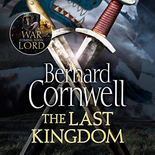 Cover Art for B01BATQ99K, The Last Kingdom by Bernard Cornwell