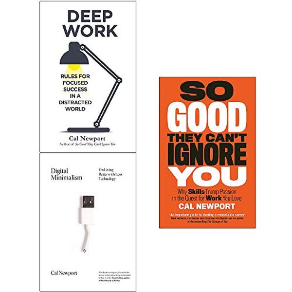 Cover Art for 9789123781461, Cal Newport Collection 3 Books Set (Deep Work, Digital Minimalism, So Good They Cant Ignore You) by Cal Newport
