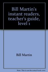 Cover Art for 9780030862007, Bill Martin's Instant Readers, Teacher's Guide, Level 1 by Bill Martin Jr; Peggy Brogan