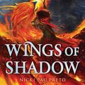 Cover Art for 9781534466036, Wings of Shadow by Nicki Pau Preto
