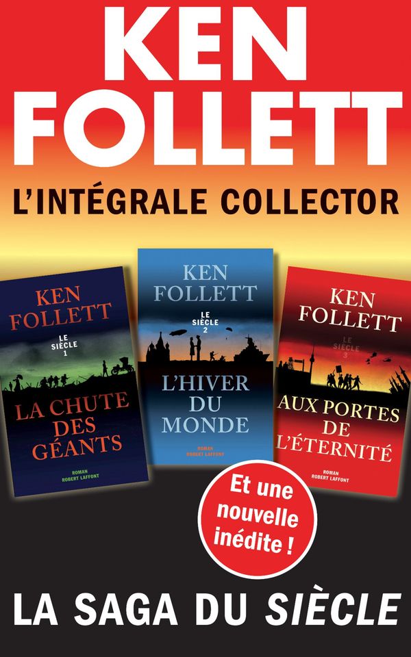Cover Art for 9782221157152, L'Intégrale collector Ken Follett - La saga du Siècle by Ken FOLLETT