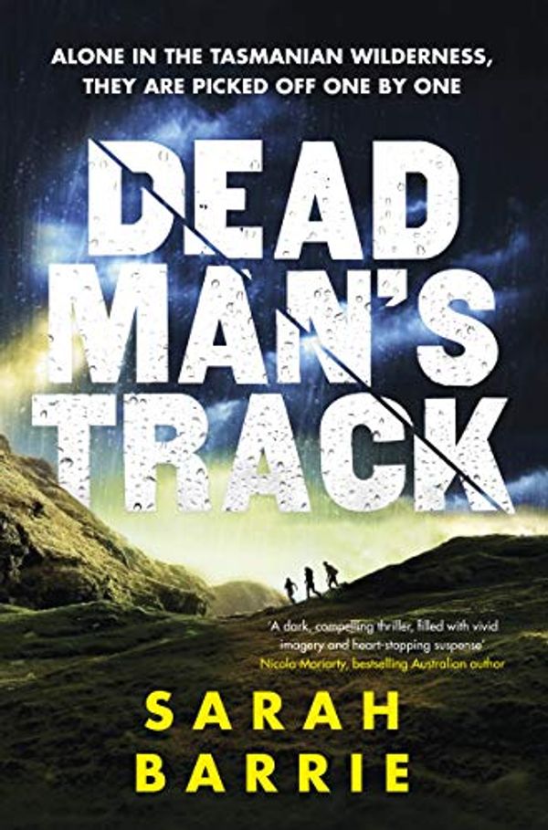 Cover Art for B083G82QDP, Deadman's Track by Sarah Barrie