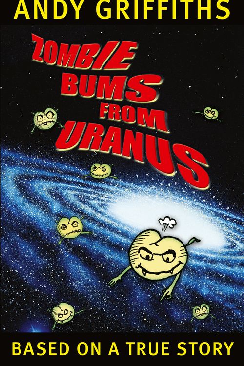 Cover Art for 9780330364256, Zombie Bums from Uranus by Andy Griffiths