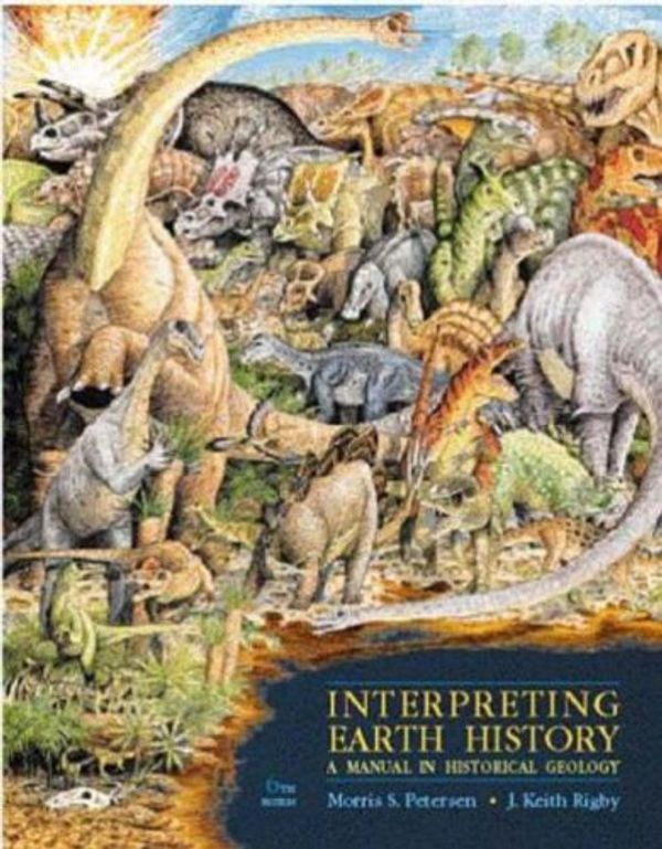 Cover Art for 9780697282903, Interpreting Earth History: A Manual In Historical Geology by Morris Petersen