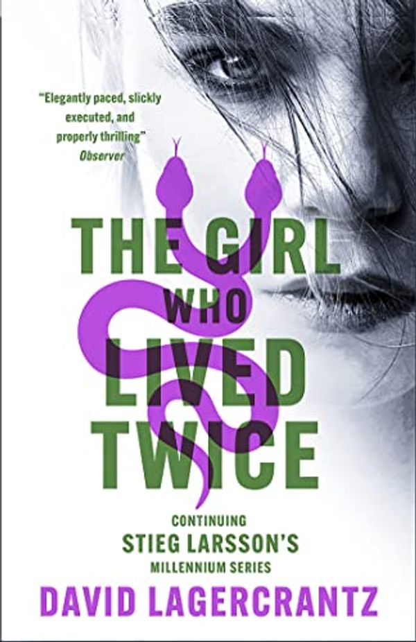 Cover Art for B07BF9W69M, The Girl Who Lived Twice by David Lagercrantz